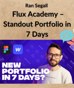 Ran Segall – Flux Academy – Standout Portfolio in 7 Days