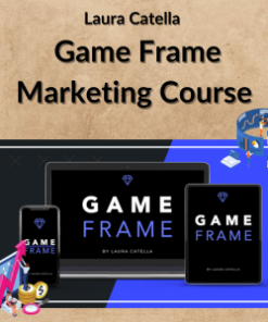 Laura Catella – Game Frame Marketing Course