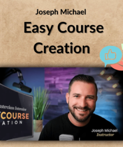Joseph Michael – Easy Course Creation