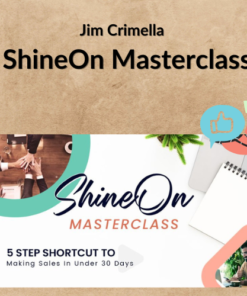 Jim Crimella – ShineOn Masterclass