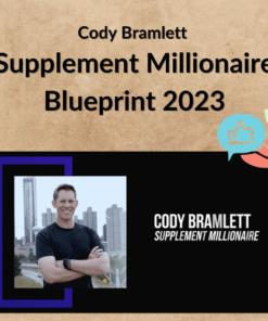 Cody Bramlett – Supplement Millionaire Blueprint 2023