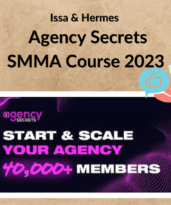 Issa & Hermes - Agency Secrets SMMA Course 2023