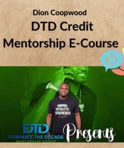 Dion Coopwood – DTD Credit Mentorship E-Course