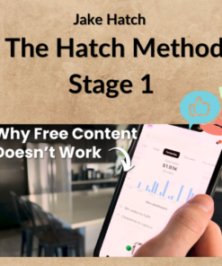 Jake Hatch – The Hatch Method Stage 1
