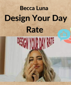 Becca Luna – Design Your Day Rate