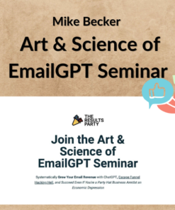 Mike Becker – Art & Science of EmailGPT Seminar