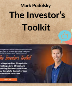 Mark Podolsky – The Investor’s Toolkit