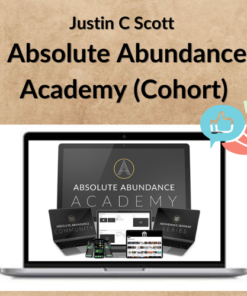 Justin C Scott – Absolute Abundance Academy (Cohort)