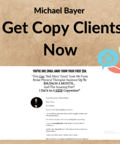 Michael Bayer – Get Copy Clients Now