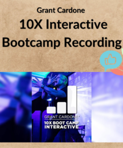 Grant Cardone – 10X Interactive Bootcamp Recording