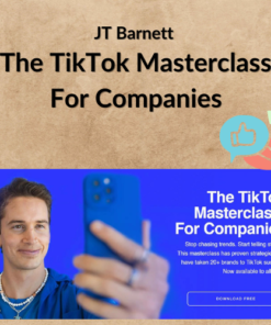 JT Barnett – The TikTok Masterclass: For Companies
