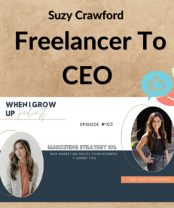 Suzy Crawford β Freelancer To CEO