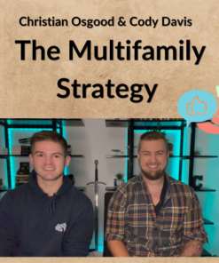 Christian Osgood & Cody Davis – The Multifamily Strategy