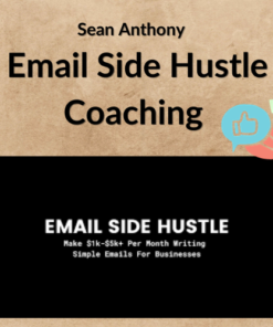 Sean Anthony – Email Side Hustle Coaching
