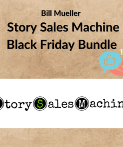 Bill Mueller – Story Sales Machine Black Friday Bundle