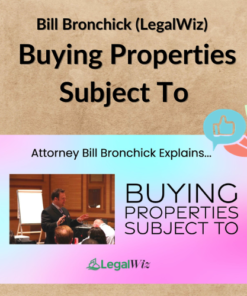 Bill Bronchick (LegalWiz) – Buying Properties Subject To