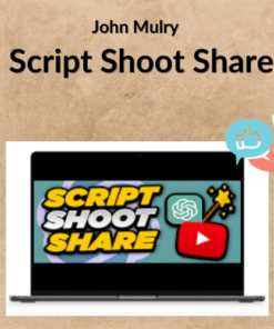 John Mulry – Script Shoot Share