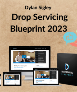 Dylan Sigley – Drop Servicing Blueprint 2023