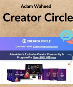 Adam Waheed – Creator Circle