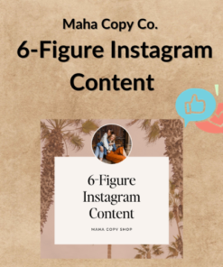 Maha Copy Co. – 6-Figure Instagram Content