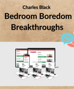 Charles Black – Bedroom Boredom Breakthroughs