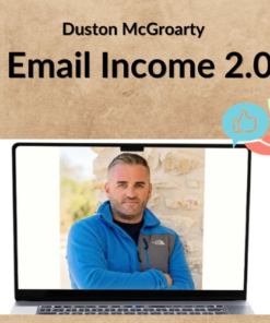 Duston McGroarty – Email Income 2.0