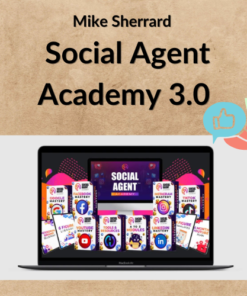 Mike Sherrard – Social Agent Academy 3.0