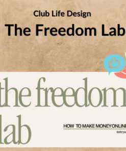Club Life Design – The Freedom Lab