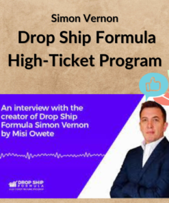 Simon Vernon – Drop Ship Formula High-Ticket Program