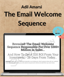 Adil Amarsi – The Email Welcome Sequence