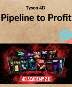 Tyson 4D – Pipeline to Profit