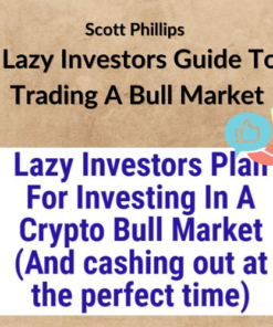 Scott Phillips – Lazy Investors Guide To Trading A Bull Market