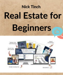 Nick Tinch – Real Estate for Beginners