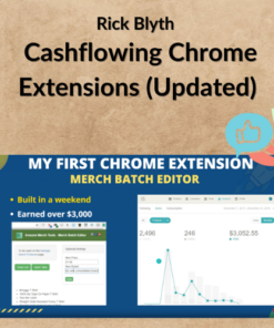 Rick Blyth – Cashflowing Chrome Extensions (Updated)