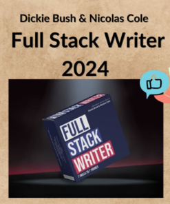 Dickie Bush & Nicolas Cole – Full Stack Writer 2024