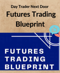 Day Trader Next Door – Futures Trading Blueprint
