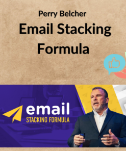Perry Belcher – Email Stacking Formula