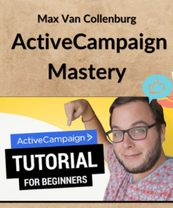 Max Van Collenburg – ActiveCampaign Mastery