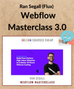 Ran Segall (Flux) – Webflow Masterclass 3.0