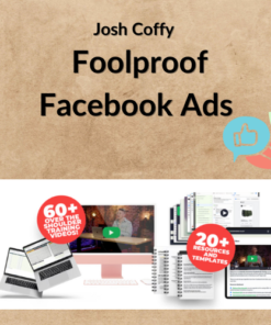 Josh Coffy – Foolproof Facebook Ads