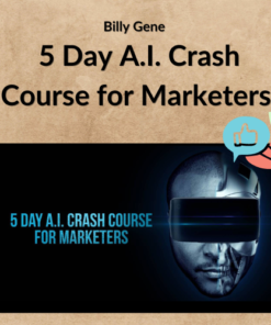 Billy Gene β 5 Day A.I. Crash Course for Marketers