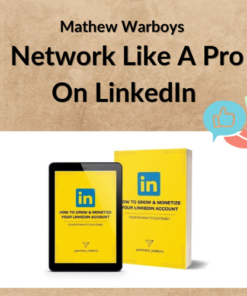 Mathew Warboys – Network Like A Pro On LinkedIn