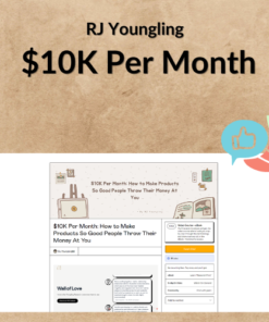 RJ Youngling – $10K Per Month