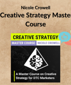 Nicole Crowell – Creative Strategy Master Course
