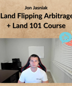 Jon Jasniak – Land Flipping Arbitrage + Land 101 Course