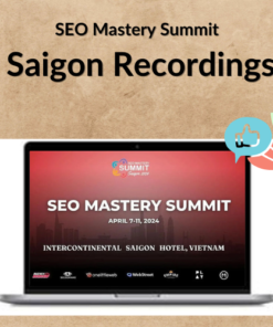 SEO Mastery Summit – Saigon Recordings
