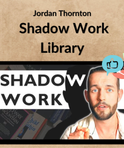 Jordan Thornton – Shadow Work Library