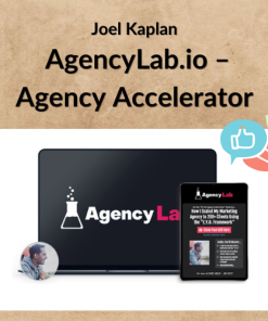Joel Kaplan – AgencyLab.io – Agency Accelerator