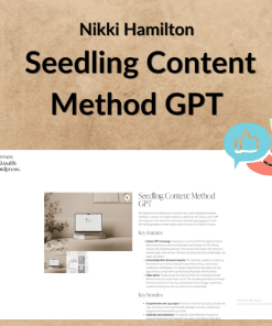 Nikki Hamilton – Seedling Content Method GPT