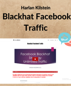 Harlan Kilstein – Blackhat Facebook Traffic